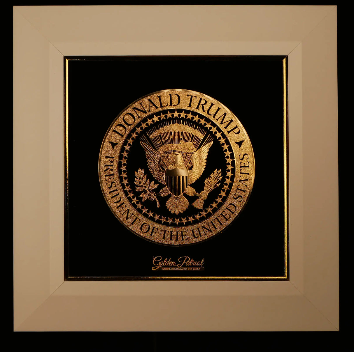 Golden Trump Seal Tribute Art in 24K Gold P. - Limited Edition 1000/Size Units Only. Golden Patriot
