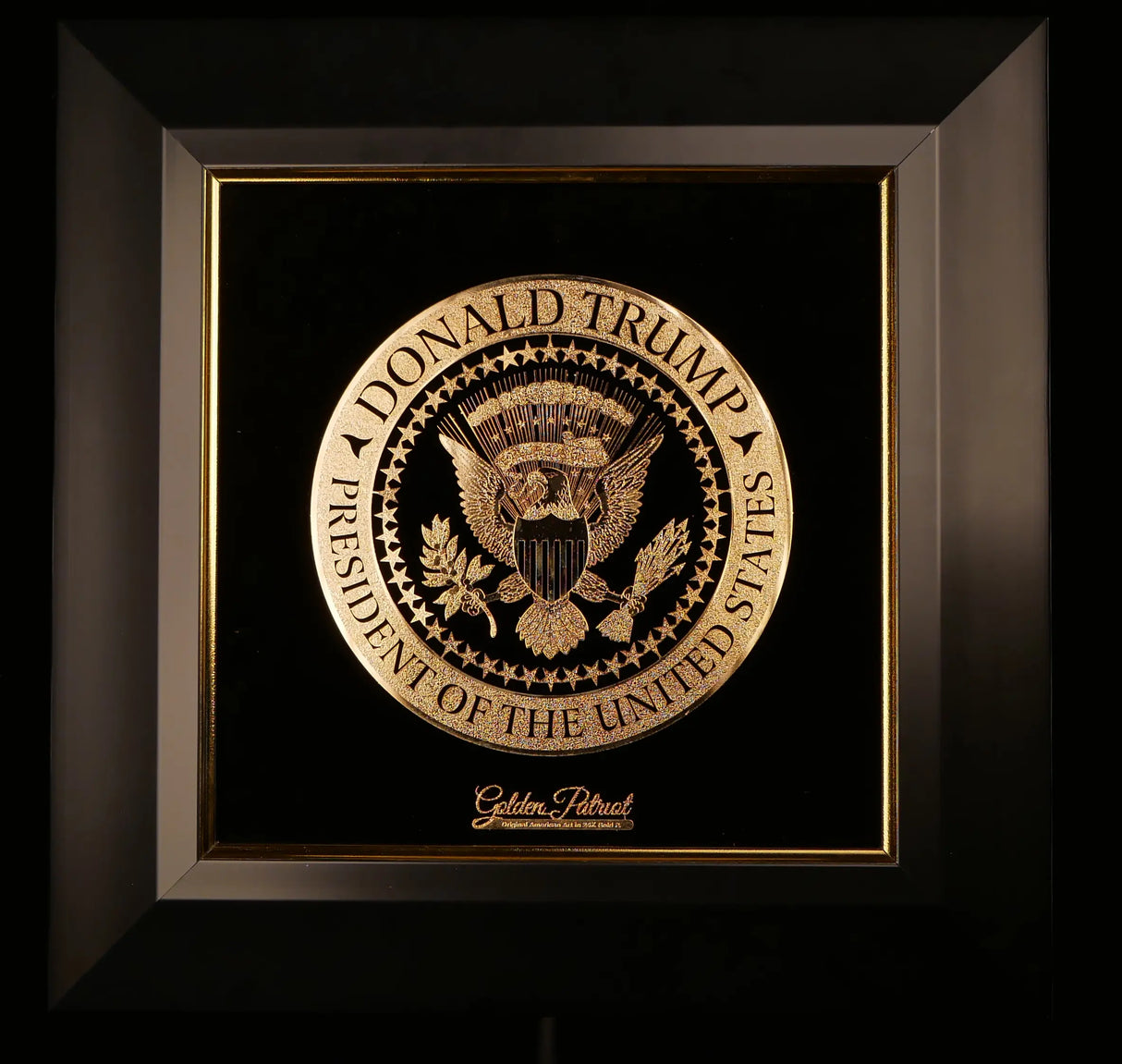 Golden Trump Seal Tribute Art in 24K Gold P. - Limited Edition 1000/Size Units Only. Golden Patriot