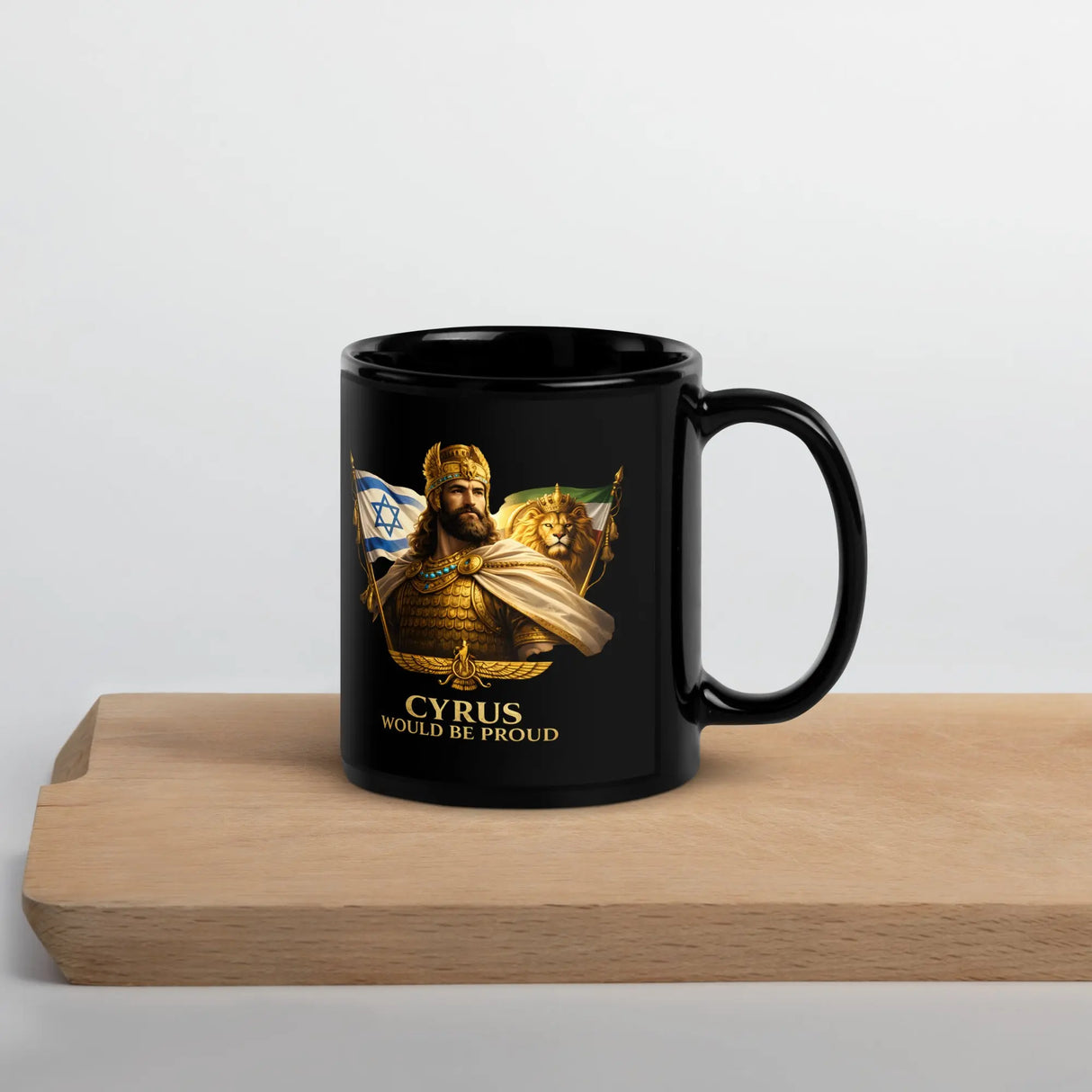 Cyrus Would Be Proud Mug – Israel & Persia Unity The Israel Store