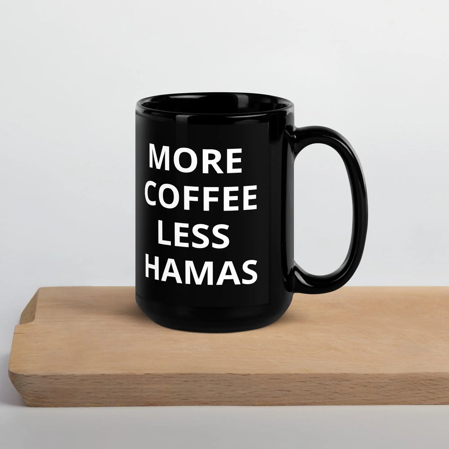 More Coffee, Less Hamas – Black Glossy Mug The Israel Store