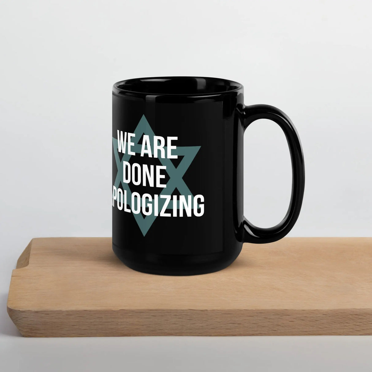 Pro-Israel Mug – We Are Done Apologizing The Israel Store