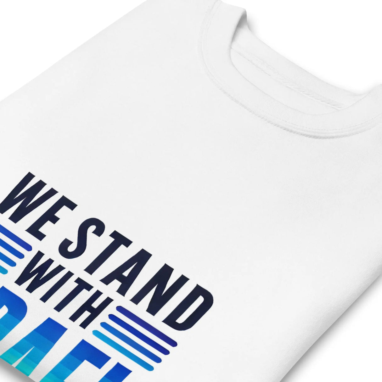 We Stand with Israel Premium Unisex Sweatshirt The Israel Store