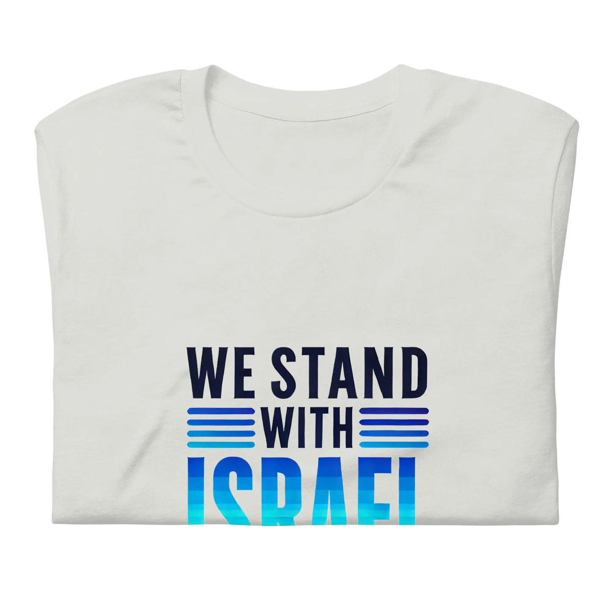 We Stand with Israel Unisex T-Shirt – Bold Support for Israel The Israel Store