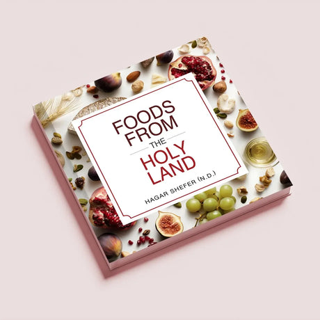 Foods from the Holy Land – A Biblical Cookbook The Israel Store