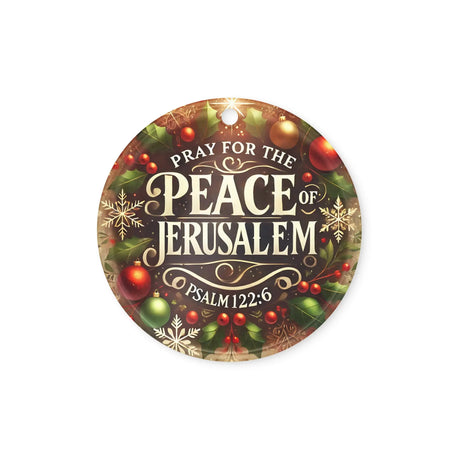 Pray for the Peace of Jerusalem Acrylic Ornament The Israel Store