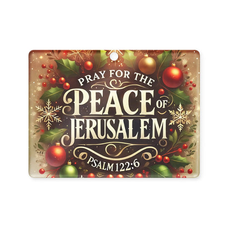 Pray for the Peace of Jerusalem Acrylic Ornament The Israel Store