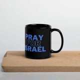 Pray for Israel Black Mug – Show Your Support and Solidarity The Israel Store