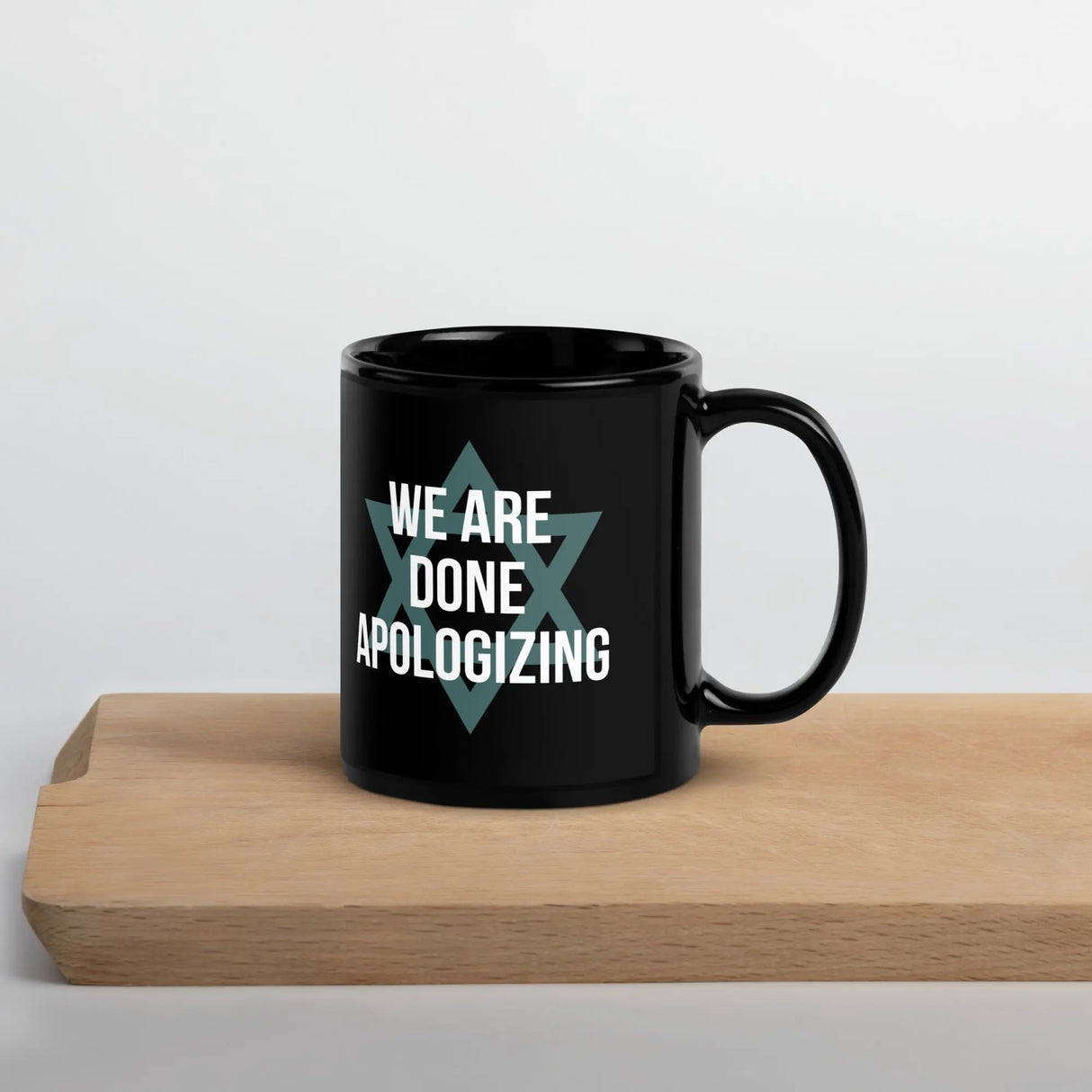 Pro-Israel Mug – We Are Done Apologizing The Israel Store