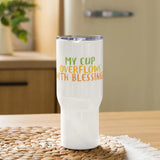 My Cup Overflows with Blessings - Travel Mug The Israel Store