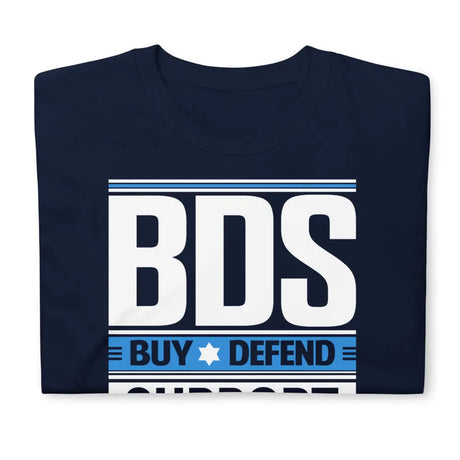 BDS (Buy, Defend, Support Israel) Unisex T-Shirt The Israel Store