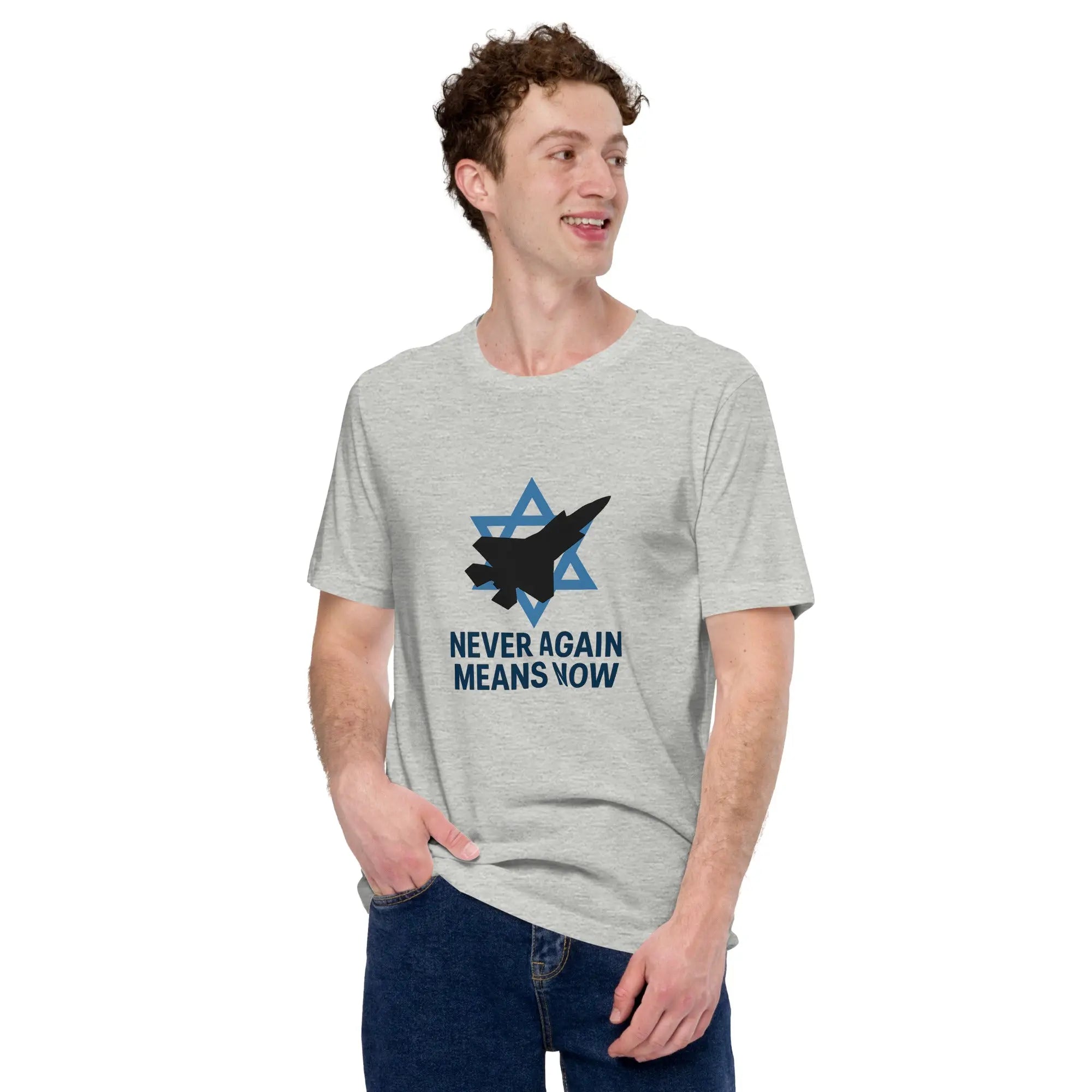 Never Again Means Now - Pro-Israel Unisex T-Shirt Shop Now – The