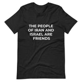 Iran Israel Friends Unisex T-Shirt The Israel Store