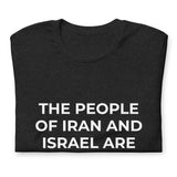 Iran Israel Friends Unisex T-Shirt The Israel Store