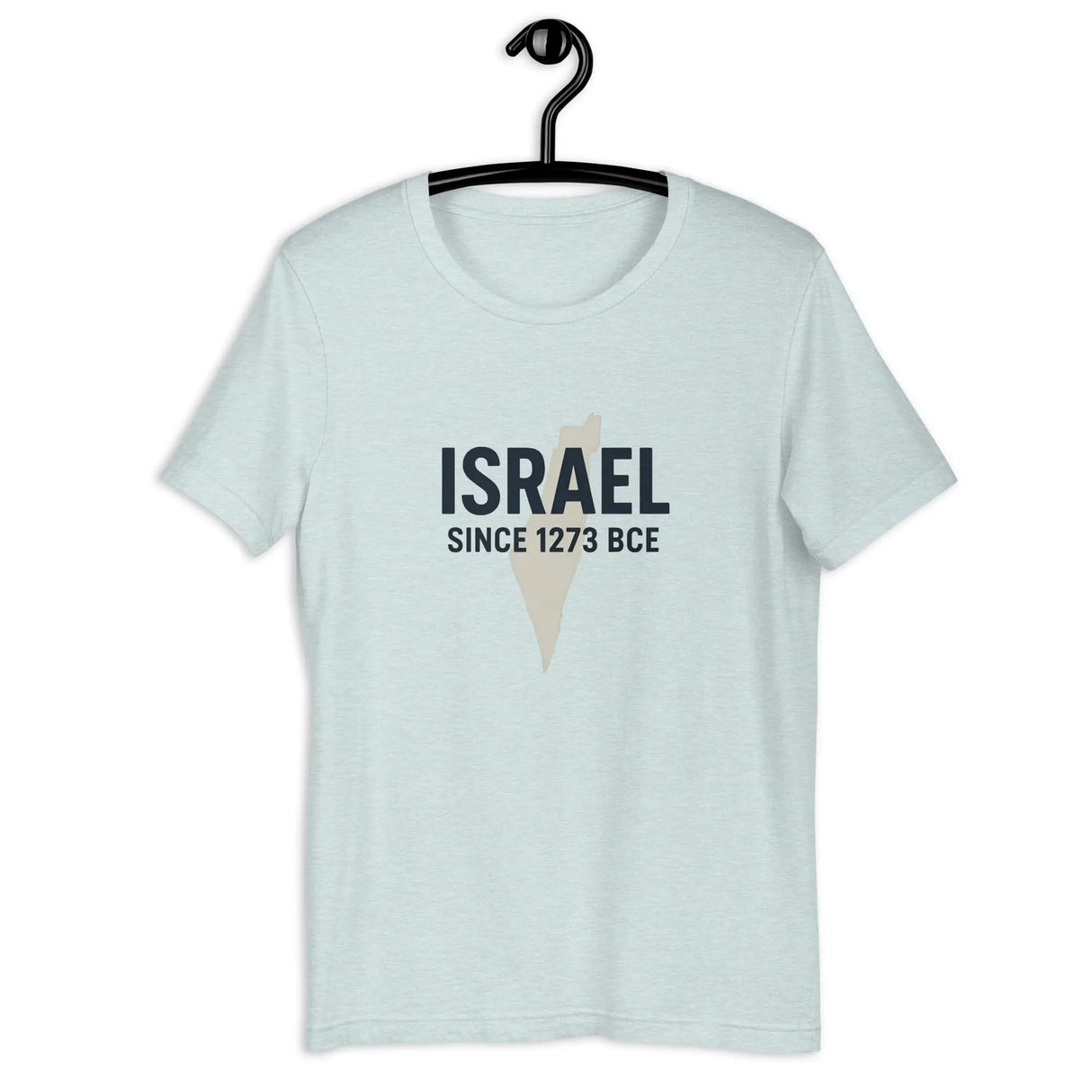 Israel Since 1273 BCE Unisex T-Shirt The Israel Store