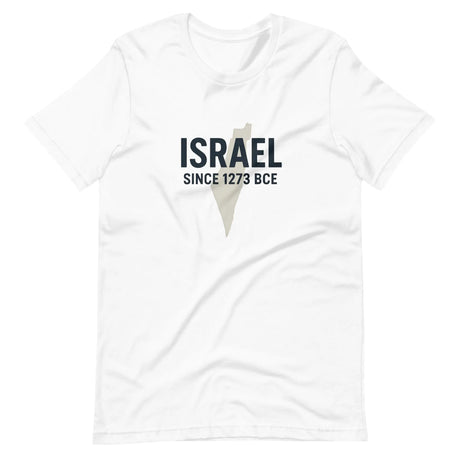 Israel Since 1273 BCE Unisex T-Shirt The Israel Store