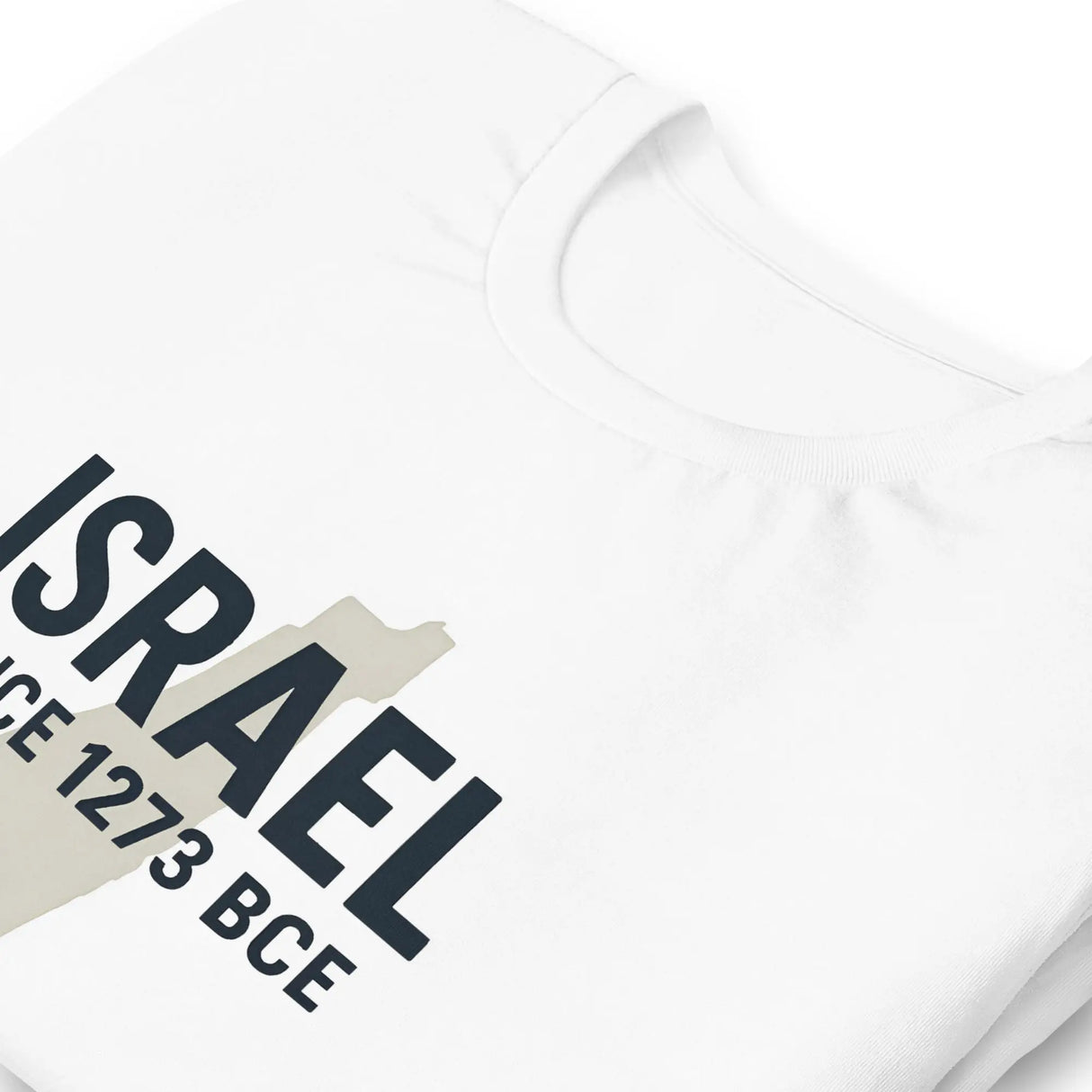 Israel Since 1273 BCE Unisex T-Shirt The Israel Store