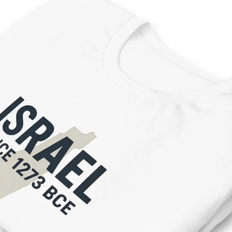 Israel Since 1273 BCE Unisex T-Shirt The Israel Store