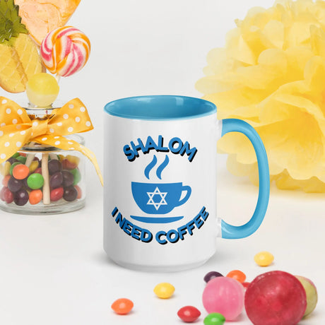 Shalom I Need Coffee Mug with Color Inside – Fun Jewish Mug with Color The Israel Store