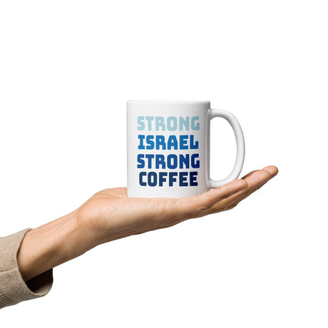 Strong Israel Strong Coffee Mug The Israel Store